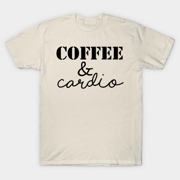 Coffee and Cardio T-Shirt by NobleTeeShop